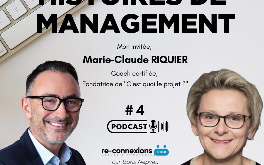 Marie-Claude RIQUIER, l’invitée du podcast #4