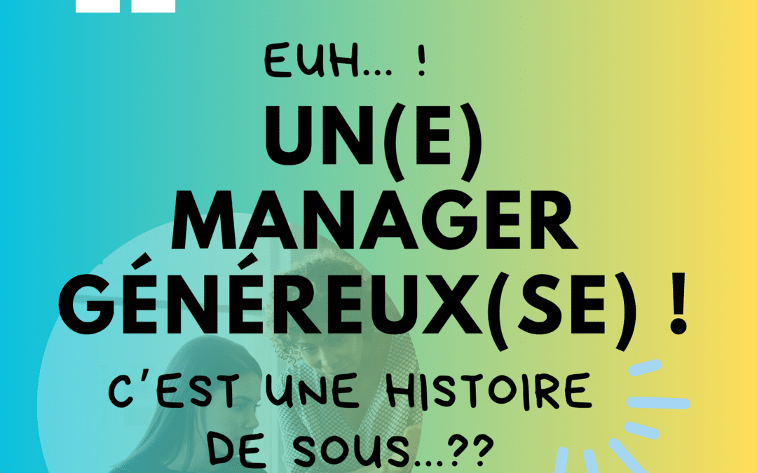 Manager généreux: Un cadeau pour tous !